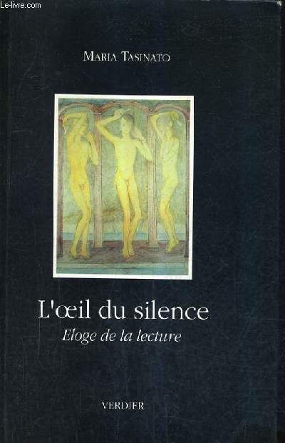 L'OEIL DU SILENCE ELOGE DE LA LECTURE.