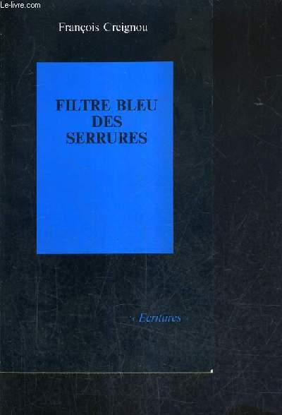 FILTRE BLEU DES SERRURES.