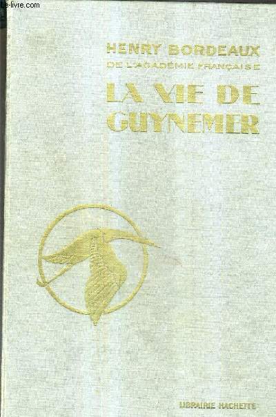 LA VIE DE GUYNEMER / 5E EDITION.
