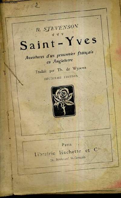 SAINT YVES AVENTURES D'UN PRISONNIER FRANCAIS EN ANGLETERRE / 2E EDITION.