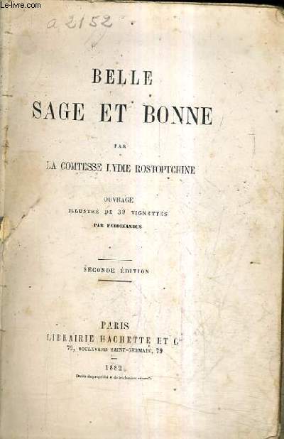 BELLE SAGE ET BONNE / SECONDE EDITION.