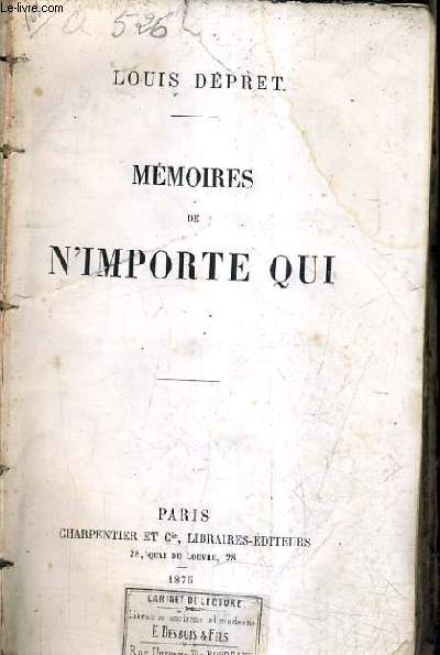 MEMOIRES DE N'IMPORTE QUI.