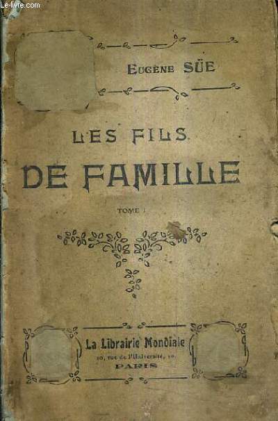 LES FILS DE FAMILLE - TOME 1 / NOUVELLE EDITION.