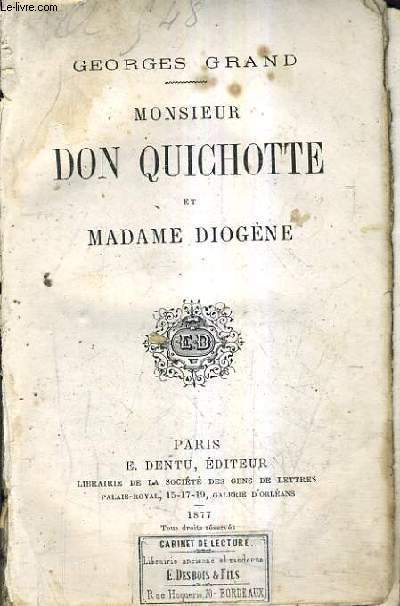 MONSIEUR DON QUICHOTTE ET MADAME DIOGENE.