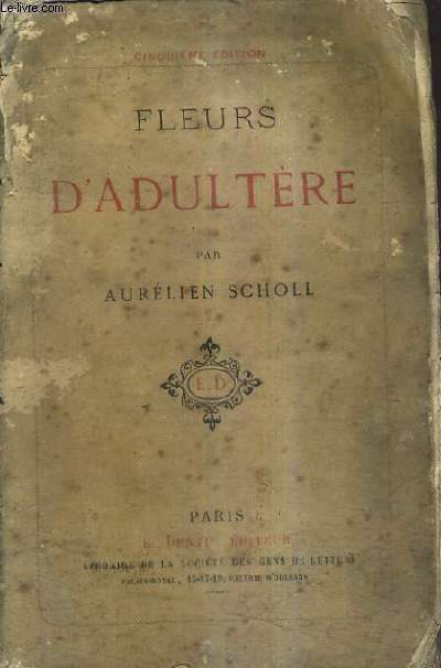 FLEURS D'ADULTERE / 5E EDITION.