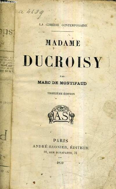 MADAME DUCROISY /3E EDITION.