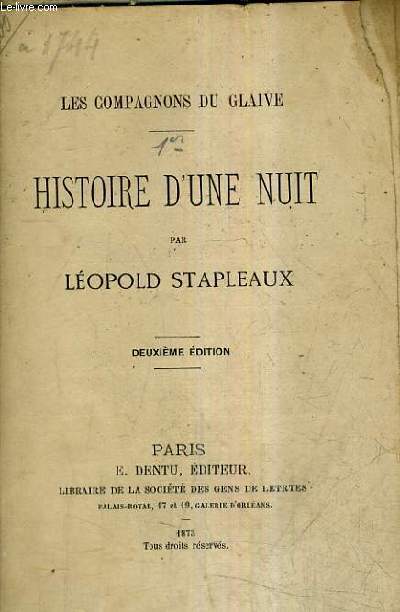 HISTOIRE D'UNE NUIT - LES COMPAGNONS DU GLAIVE / 2E EDITION.