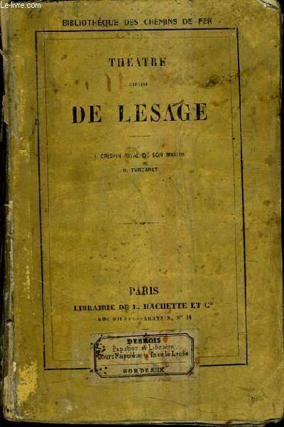 THEATRE CHOISI DE LESAGE - I. CRISPIN RIVAL DE SON MAITRE - II. TURCARET.