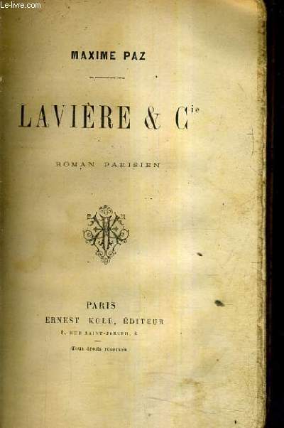 LAVIERE ET CIE - ROMAN PARISIEN.