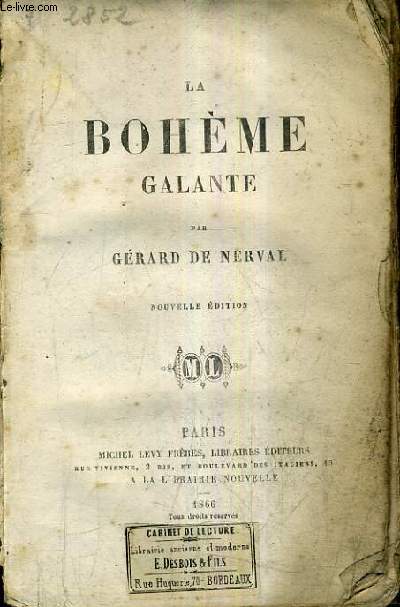 LA BOHEME GALANTE - NOUVELLE EDITION.