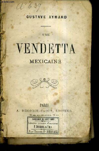 UNE VENDETTA MEXICAINE - INCOMPLET .