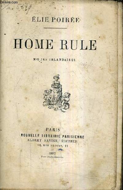 HOME RULE - MOEURS IRLANDAISES.