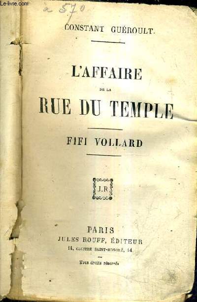 L'AFFAIRE DE LA RUE DU TEMPLE - FIFI VOLLARD.