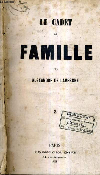 LE CADET DE FAMILLE - TOME 3.