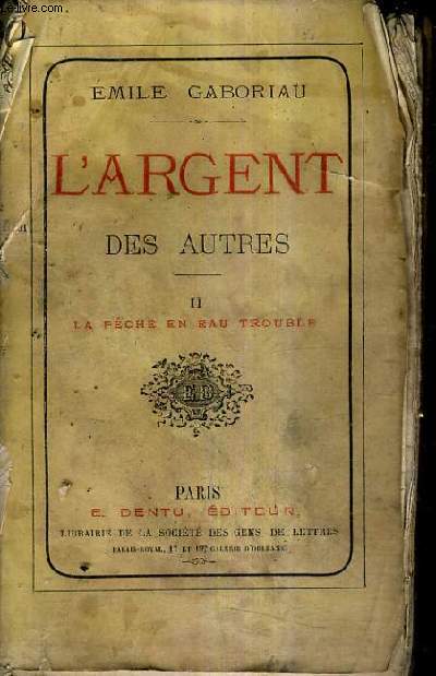 L'ARGENT DES AUTRES - TOME 2 : LA PECHE EN EAU TROUBLE.