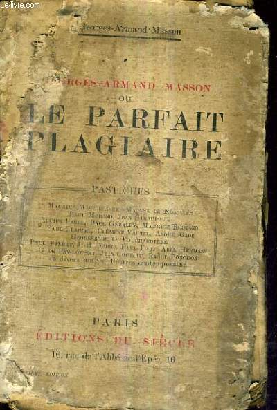 GEORGES ARMAND MASSON OU LE PARFAIT PLAGIAIRE.