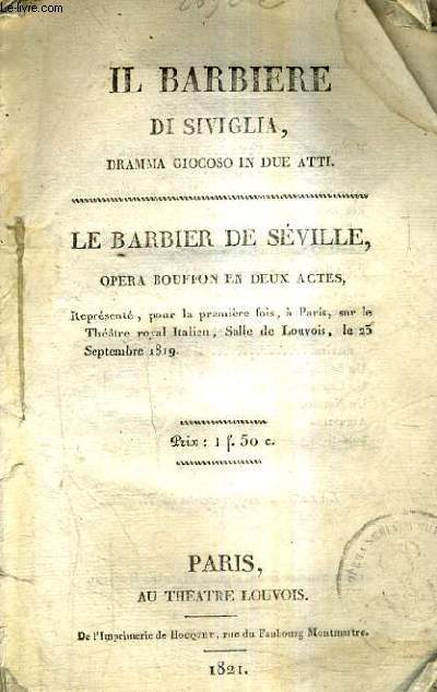 LE BARBIER DE SEVILLE OPERA BOUFFON EN DEUX ACTES.