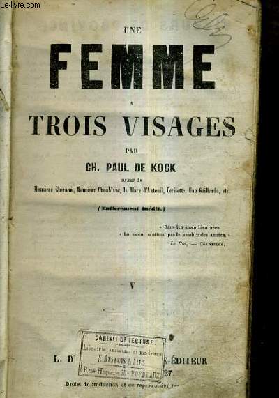 UNE FEMME A TROIS VISAGES (ENTIEREMENT INEDIT) - TOME 5 + TOME 6 - 2 TOMES EN UN OUVRAGE.