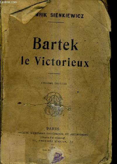 BARTEK LE VICTORIEUX / 6E EDITION.
