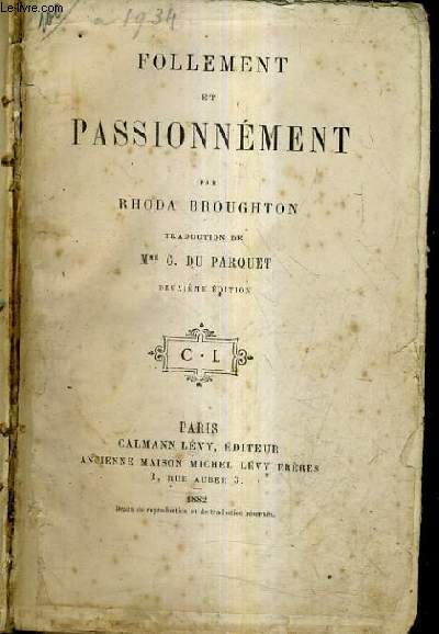 FOLLEMENT ET PASSIONNEMENT / 2E EDITION.