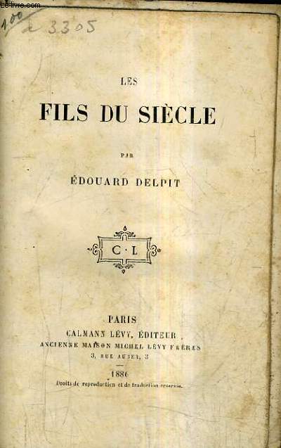 LES FILS DU SIECLE.