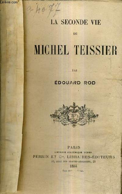 LA SECONDE VIE DE MICHEL TEISSIER.