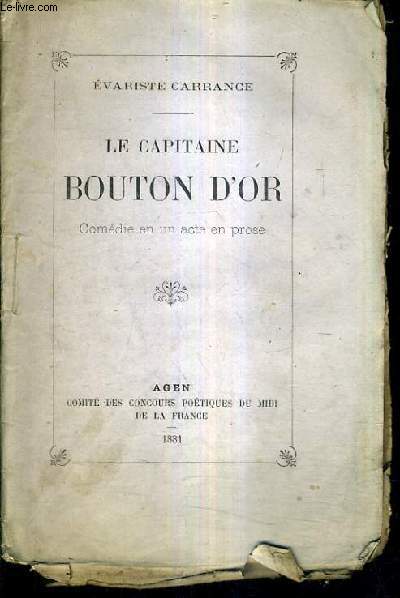 LE CAPITAINE BOUTON D'OR COMEDIE EN UN ACTE EN PROSE.