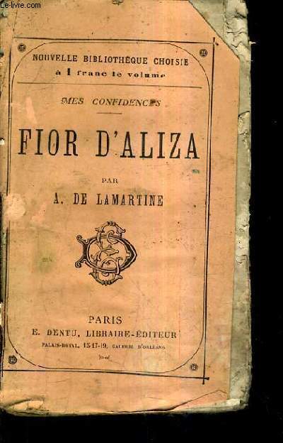 FLOR D'ALIZA / MES CONFIDENCES / NOUVELLE EDITION.