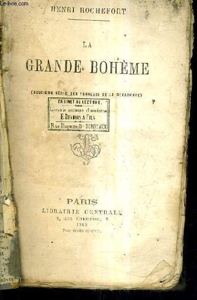 LA GRANDE BOHEME (DEUXIEME SERIE DES FRANCAIS DE LA DECADENCE).