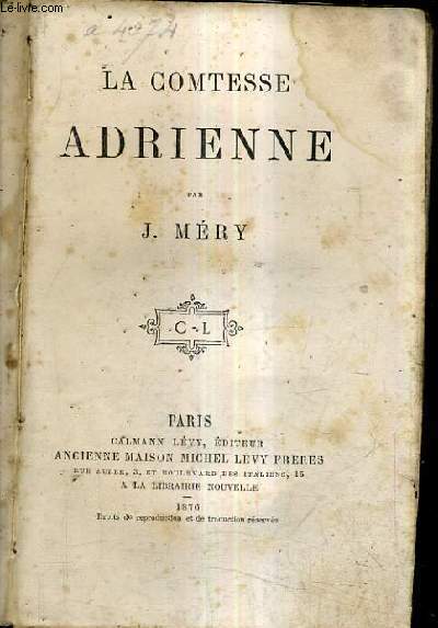 LA COMTESSE ADRIENNE.