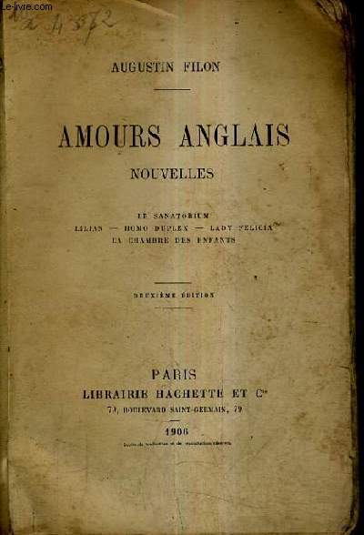 AMOURS ANGLAIS / NOUVELLES LE SANATORIUM LILIAN HOMO DUPLEX LADY FELICIA LA CHAMBRE DES ENFANTS / 2E EDITION.
