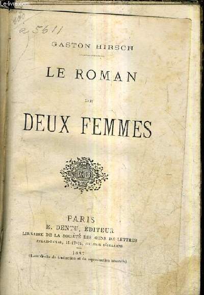 LE ROMAN DE DEUX FEMMES.
