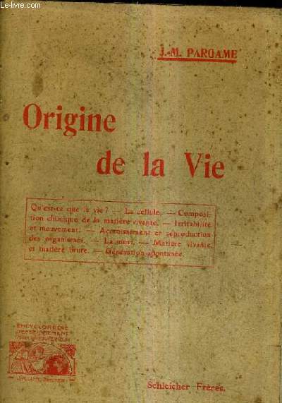 L'ORIGINE DE LA VIE / COLLECTION ENCYCLOPEDIE D'ENSEIGNEMENT POPULAIRE SUPERIEUR.