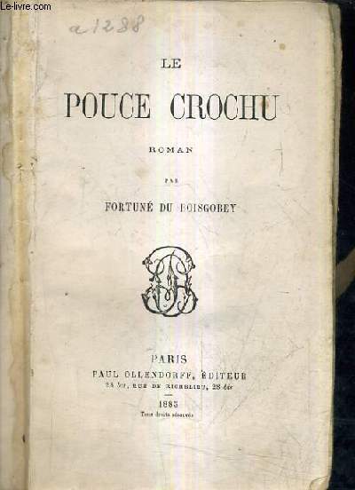 LE POUCE CROCHU - ROMAN.