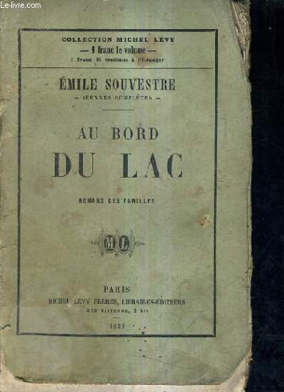 AU BORD DU LAC - L'ESCLAVE - LE SERF - LE CHEVALIER DE LORRAIN - L'APPRENTI.