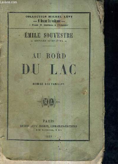 AU BORD DU LAC - L'ESCLAVE - LE SERF - LE CHEVALIER DE LORRAIN - L'APPRENTI.