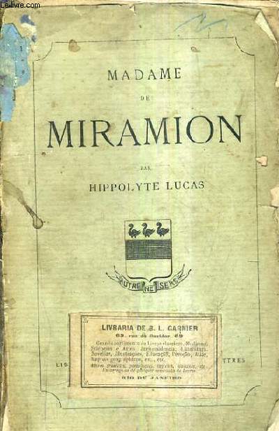 MADAME ET MIRAMION OU LE ROMAN D'UNE HONNETE FEMME.