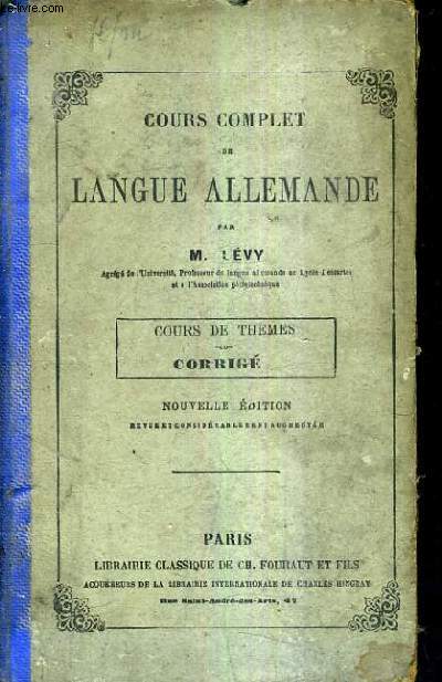 COURS SUPERIEUR DE LANGUE ALLEMANDE - COURS DE THEMES - CORRIGE.