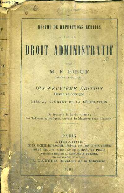 RESUME DE REPETITIONS ECRITES SUR LE DROIT ADMINISTRATIF / 19E EDITION REVUE ET CORRIGEE MISE AU COURANT DE LA LEGISLATION.