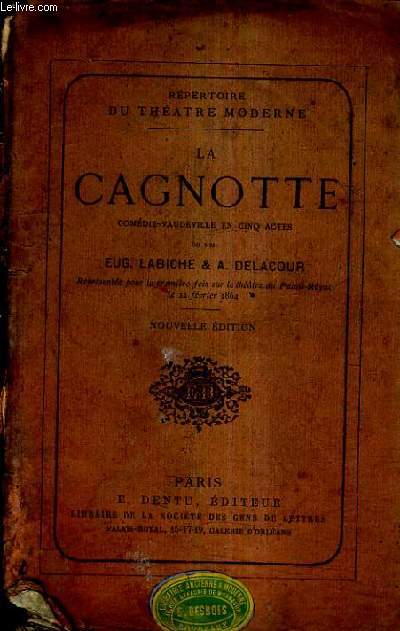 LA CAGNOTTE COMEDIE VAUDEVILLE EN CINQ ACTES / NOUVELLE EDITION.