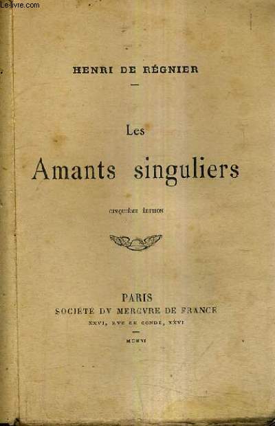 LES AMANTS SINGULIERS / 5E EDITION.