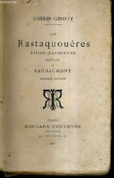 LES RASTAQUOUERES ETUDE PARISIENNE / 10E EDITION.