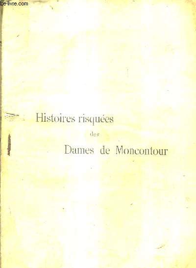 HISTOIRES RISQUEES DES DAMES DE MONCONTOUR.
