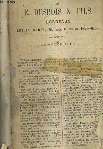 CATALOGUE LIBRAIRIE ANCIENNE ET MODERNE DE E.DESBOIS ET FILS - JANVIER 1881 AU N25 AVRIL 1885.
