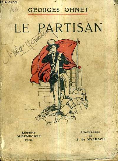 LE PARTISAN / LA LEGENDE ET L'HISTOIRE / 20E EDITION.