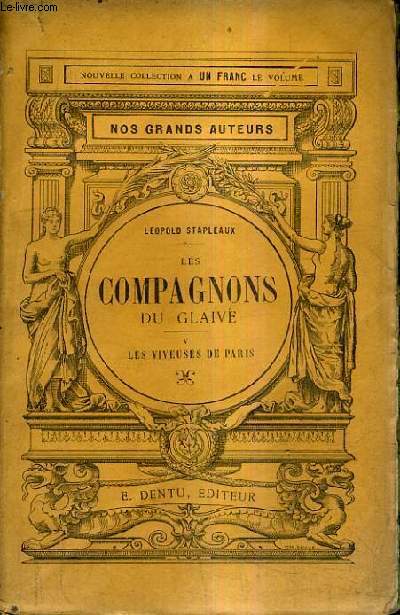 LES COMPAGNONS DU GLAIVE - TOME 5 : LES VIVEUSES DE PARIS / NOUVELLE EDITION.