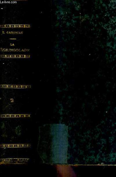 LA DEGRINGOLADE - TOME 2 : LES MAILLEFERT / 9E EDITION.