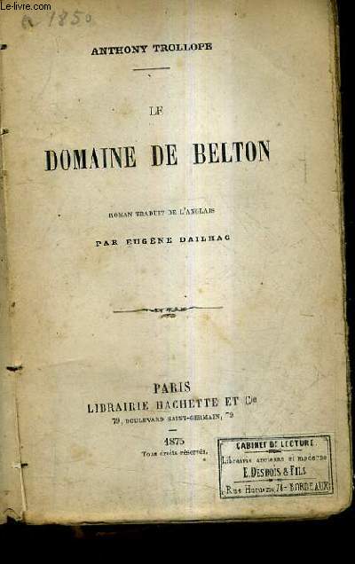 LE DOMAINE DE BELTON.