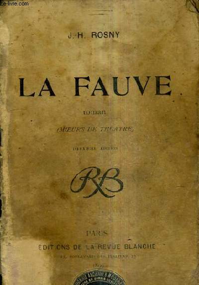 LA FAUVE /2E EDITION / ROMAN MOEURS DE THEATRE.