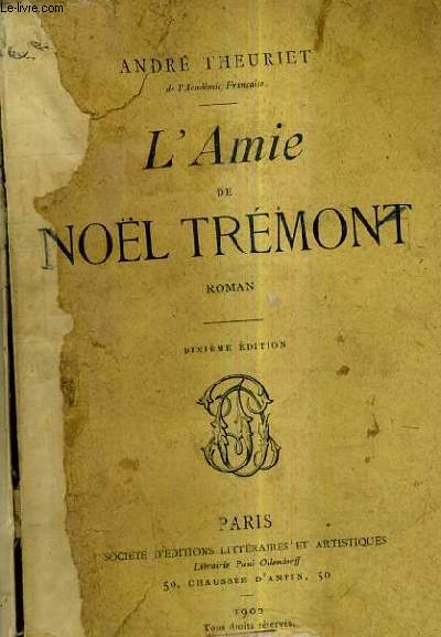 L'AMIE DE NOEL TREMONT - ROMAN / 10E EDITION.